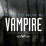 how to hug a vampire (sq)